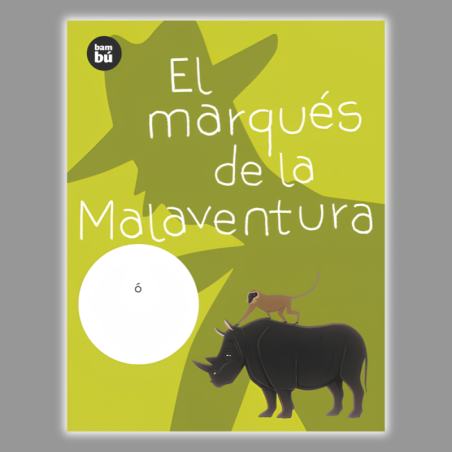 El marqués de la Malaventura