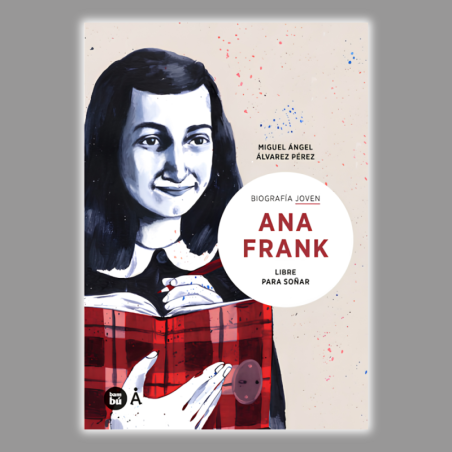 Ana Frank. Libre para soñar